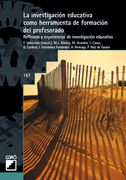 La Investigación Educativa Como Herramienta De Formación Del Profesorado (GRAO - CASTELLANO)