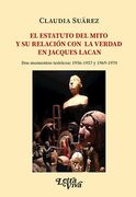 Estatuto del Mito y su Relacion con la Verdad en Jacques Lacan