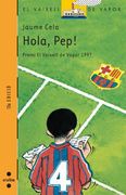 Hola, Pep! (Barco de Vapor Naranja) (en Catalán)
