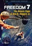 Freedom 7: The Historic Flight of Alan B. Shepard, Jr. (Springer Praxis Books)
