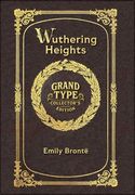 Large Print - Wuthering Heights - Grand Type Collector's Edition - Matte Hardcover with Dust Jacket (en Inglés)