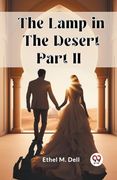 The Lamp in the Desert Part ii
