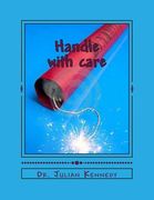 Handle with care: A Reformed Christian view sexuality (en Inglés)