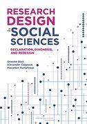 Research Design in the Social Sciences: Declaration, Diagnosis, and Redesign 
