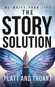 The Story Solution (en Inglés)