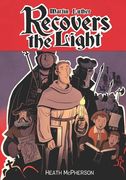Martin Luther Recovers the Light: A graphic novel highlighting Martin Luther's conversion and the start of the Reformation. (en Inglés)