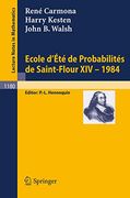 Ecole D'ete de Probabilites de Saint Flour Xiv, 1984 (en Francés)