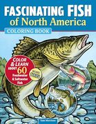 Fantastic Game Fish of North America Coloring Book: Color & Learn About Freshwater and Saltwater Fish (Design Originals) 50+ Realistic Fish Designs to Color, 50+ Stickers, fun Facts, and Nature Photos (en Inglés)
