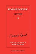 edward bond: letters 2