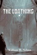 The Loathing (en Inglés)