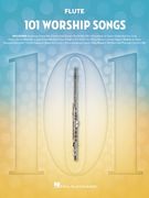 101 Worship Songs for Flute (en Inglés)