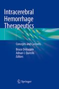 Intracerebral Hemorrhage Therapeutics: Concepts and Customs