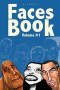 Faces Book Vol.1: 500+ Caricatures of Amazing People (en Inglés)