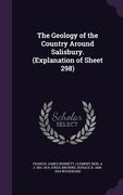 The Geology of the Country Around Salisbury. (Explanation of Sheet 298) (en Inglés)