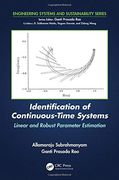 Identification of Continuous-Time Systems: Linear and Robust Parameter Estimation (Engineering Systems and Sustainability) (en Inglés)