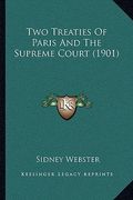 two treaties of paris and the supreme court (1901)