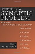 Studies in the Synoptic Problem: By Members of the University of Oxford (en Inglés)