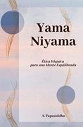 Yama Niyama: Ética Yóguica Para una Mente Equilibrada