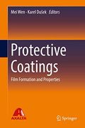 Protective Coatings: Film Formation and Properties (en Inglés)