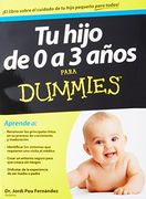 Tu Hijo De 0 A 3 Años Para Dummies
