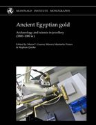 Ancient Egyptian Gold: Archaeology and Science in Jewellery (3500-1000 Bc) (en Inglés)
