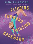Flipping Forward Twisting Backward (en Inglés)