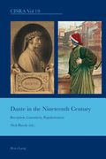 Dante in the Nineteenth Century: Reception, Canonicity, Popularization (en Inglés)