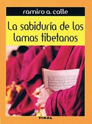 Sabiduria De Los Lamas Tibetanos (La Sabiduría De Los Lamas Tibe)
