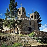 Faith in Nuevo Mexico, USA (en Inglés)