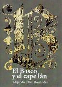 El Bosco Y El Capellán (in Spanish)