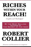riches within your reach! complete and unabridged (en Inglés)