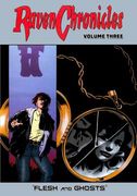 Raven Chronicles - Volume Three: Flesh and Ghosts (en Inglés)