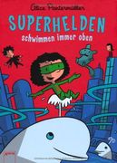 Superhelden schwimmen immer oben (en Alemán)