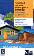MOVILIDAD HUMANA Y EMERGENCIA CLIMATICA DESAFIOS LEGALES PARA LA GARANTIA DE LOS DERECHOS HUMANOS
