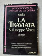 Introduccion al Mundo de la Opera. La Traviata