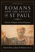 Romans and the Legacy of st Paul: Historical, Theological, and Social Perspectives (en Inglés)