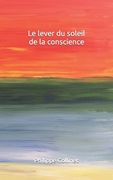 Le lever du soleil de la conscience (en Francés)