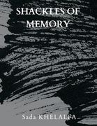 Shackles of Memory (en Francés)