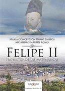 Felipe ii Protector de las Matemáticas (in Spanish)