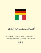 Bibel. Riveduta Bible: Deutsch - Italienisch Paralleltext. Testo Parallelo Tedesco E Italiano (in German)
