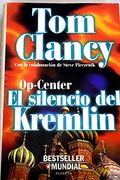 Op-Center. El Silencio del Kremlin