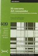 El Concurso del Consumidor (o de la Insolvencia de las Personas Físicas y las Familias): Biblioteca Básica de Práctica Procesal nº 409. Incluye.   On-Line (Practica Juridica (Bosch))