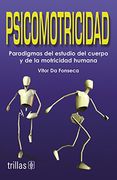 Psicomotricidad Paradigma del Estudio del Cuerpo