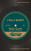 I Was a Bandit (en Inglés)