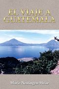 El Viaje a Guatemala