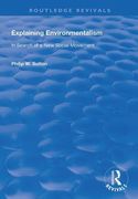 Explaining Environmentalism: In Search of a New Social Movement (en Inglés)