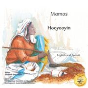 Mamas: The Beauty of Motherhood in Somali and English (en Inglés)