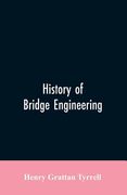 History of Bridge Engineering (en Inglés)