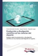 Producción y divulgación científica en las ciencias del deporte