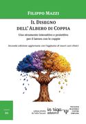 Il Disegno dell'Albero di Coppia 2°ed. Uno strumento interattivo e proiettivo per il lavoro con le coppie. (en Italiano)